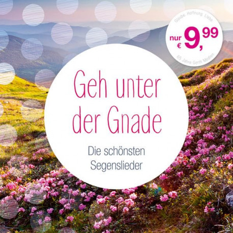 Geh unter der Gnade (CD)