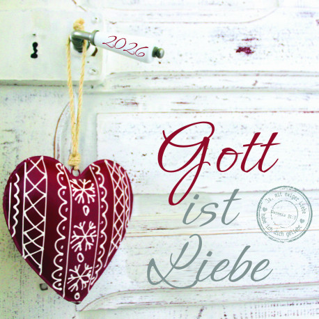 Gott ist Liebe 2026 - Tischkalender