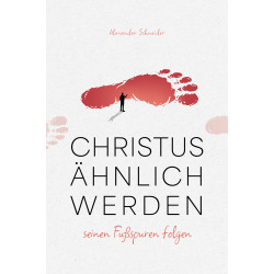 Christus ähnlich werden