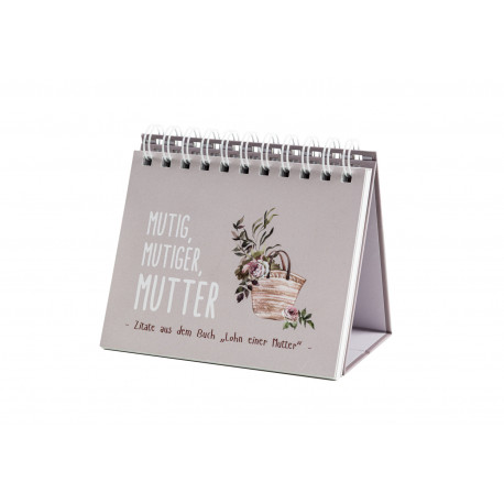 Aufstellbuch - Mutig, mutiger, Mutter