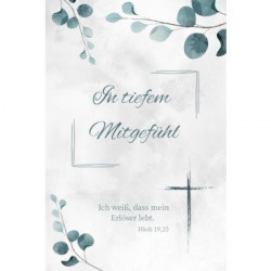 Faltkarte Trauer - In tiefem Mitgefühl