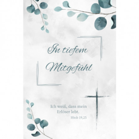 Faltkarte Trauer - In tiefem Mitgefühl