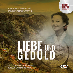 Liebe und Geduld (Hörbuch, MP3-CD)