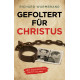 Gefoltert für Christus