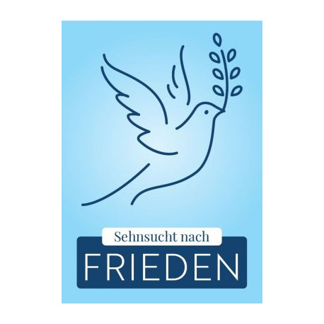 Sehnsucht nach Frieden