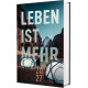 Leben ist mehr (2027) Gebunden