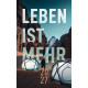 Leben ist mehr (2027) Paperback