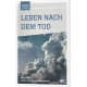 Leben nach dem Tod